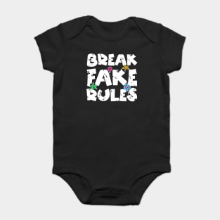 Break Fake Rules Baby Bodysuit